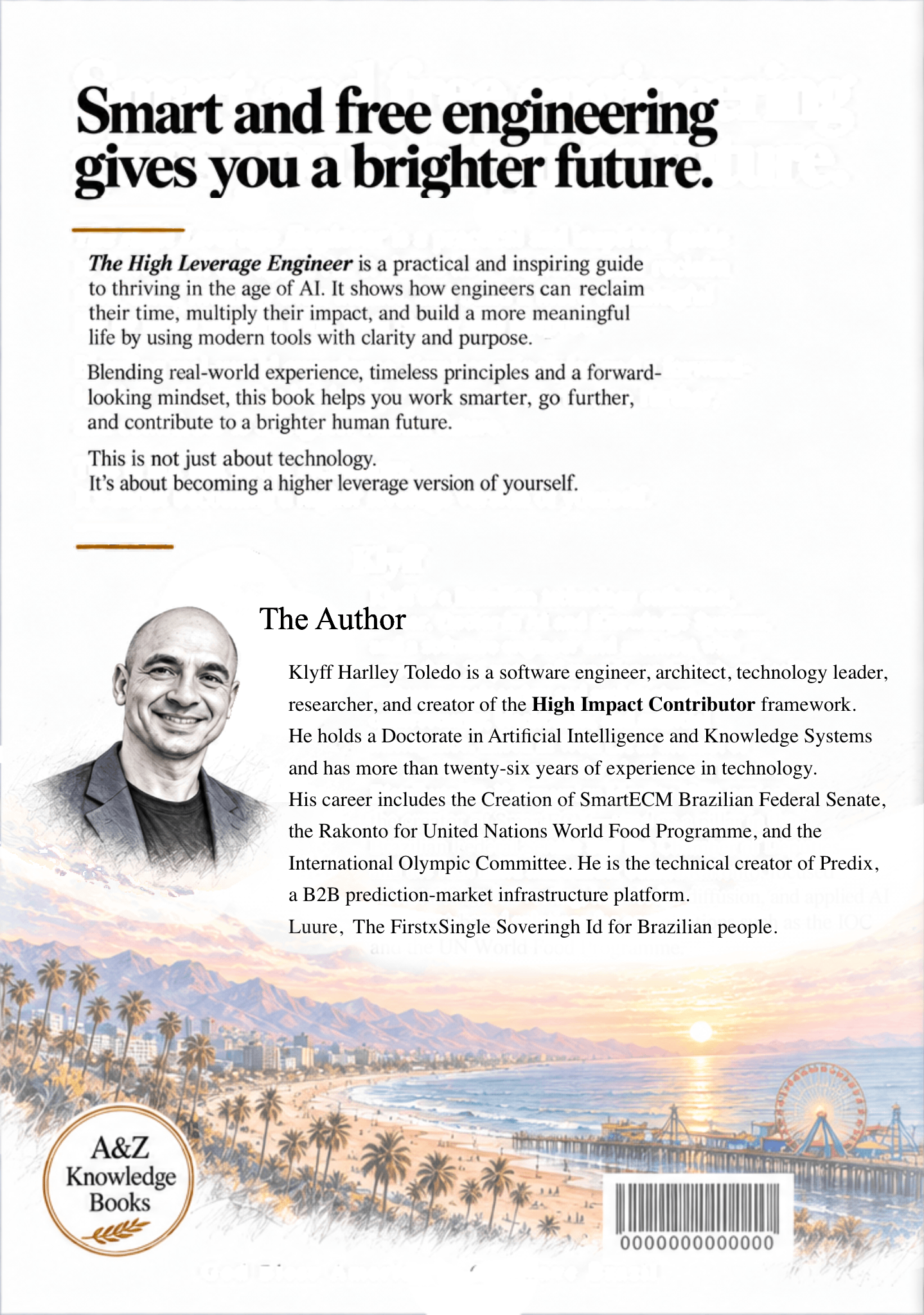 Back cover: Smart and free engineering gives you a brighter future. About the book and Klyff Harlley Toledo.